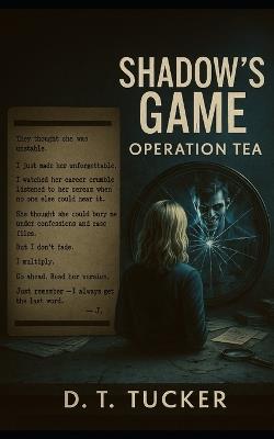 Shadows Game - D T Tucker - cover