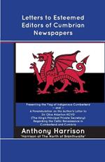 Letters to Esteemed Editors of Cumbrian Newspapers