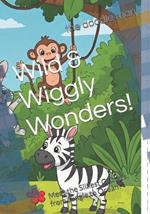 Wild & Wiggly Wonders!: Meet the Silliest Critters from Jungle to Ocean!