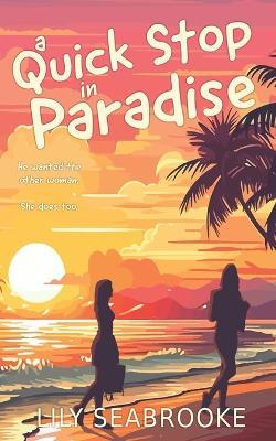 A Quick Stop in Paradise - Lily Seabrooke - cover