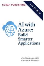 AI with Azure: Build Smarter Applications