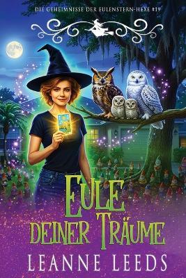Eule deiner Träume - Leanne Leeds - cover