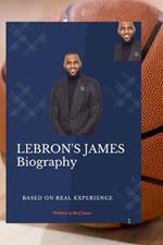 LeBRON JAMES: A Legacy of Championships and Change