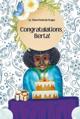 Congratulations, Berta! - Eliane Delamar Roque - cover