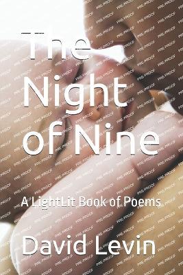 The Night of Nine: A LightLit Book of Poems - David Levin - cover