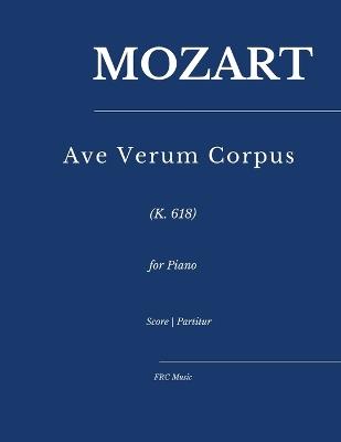 Mozart: Ave Verum Corpus K. 618: as played by Víkingur Ólafsson for Piano - Flavio Regis Cunha - cover