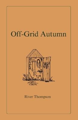 Off-Grid Autumn - River Thompson - cover