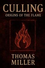 Culling: Origins of the Flame