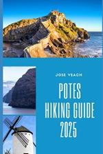 Potes Hiking Guide 2025: Trekking the Hidden Trails and Timeless Landscapes of Northern Spain