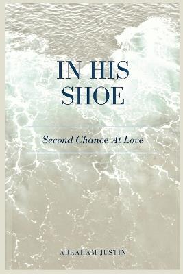 In His Shoe - Abraham Justin - cover