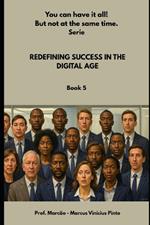 Redefining Success in the Digital Age