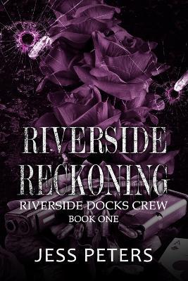 Riverside Reckoning - Jess Peters - cover