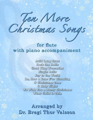 Ten More Christmas Songs for Flute - Bragi Thor Valsson - cover