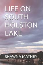 Life on South Holston Lake