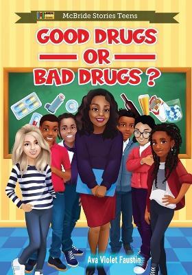 Good Drugs or Bad Drugs? - Ava Violet Faustin - cover