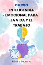 Curso Inteligencia Emocional Para La Vida Y El Trabajo