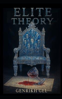 Elite Theory - Genrikh Gel - cover