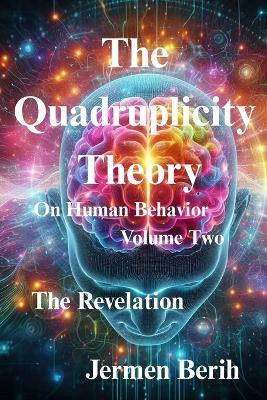 The Quadruplicity Theory ''The Revelation'' - Jermen Berih - cover