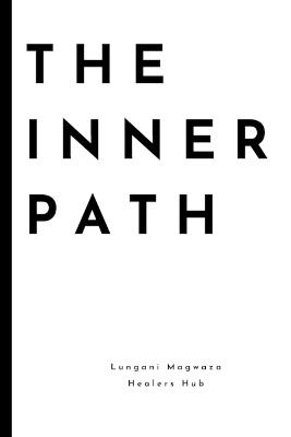 The Inner Path: A Spiritual Development Guide - Healers Hub - cover
