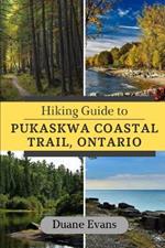 Hiking Guide to Pukaskwa Coastal Trail, Ontario