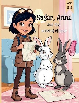 Sugar, Anna and the missing slipper(Comics for Kids) - Vit Vas - cover