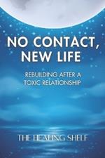 No Contact, New Life
