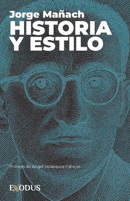 Historia y estilo - Jorge Mañach - cover