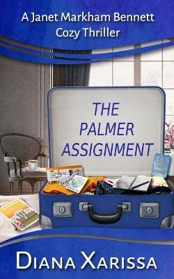 The Palmer Assignment - Diana Xarissa - cover