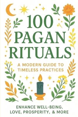 100 Pagan Rituals - Sean Taylor - cover