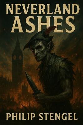 Neverland Ashes - Philip Stengel - cover