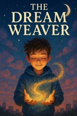 The Dream Weaver - Maxwell McCarthy - cover