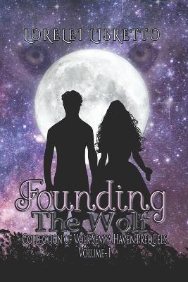 Founding the Wolf - Lorelei Libretto - cover