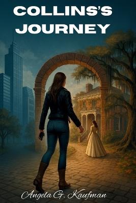 Collins's Journey - Angela G Kaufman - cover