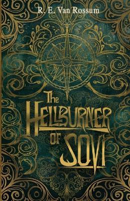 The Hellburner of Sovi - R E Van Rossum - cover