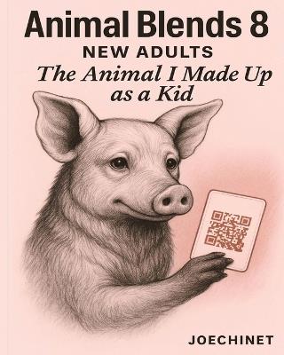 Animal Blends 8 - New Adults: Fifty stories of disappearances, echoes, and the strange things that stay behind. - Nazareno Joechinet Signoretto - cover