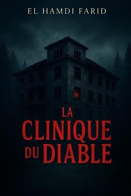 La Clinique du Diable - Farid El Hamdi - cover
