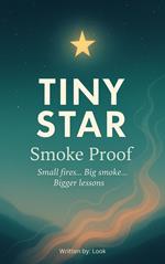 Tiny Star: Smoke Proof