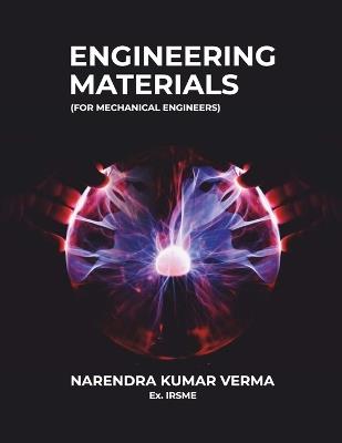 Engineering Materials: Material Science - Narendra Kumar Verma - cover