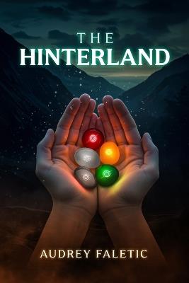 The Hinterland - Audrey Paige Faletic - cover