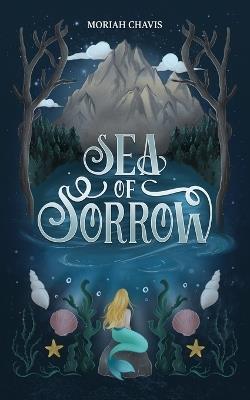 Sea of Sorrow - Moriah Chavis - cover