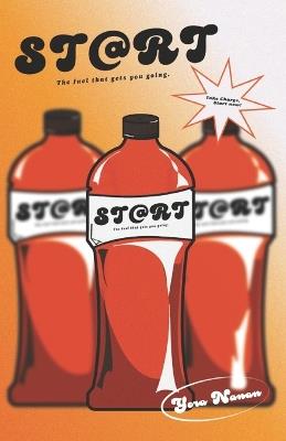 Start: The fuel that gets you going - Melissa Chavez,Yera Nanan - cover