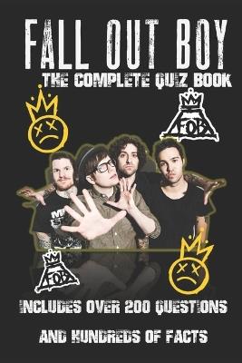 Fall Out Boy: The Complete Quiz Book - B Demure - cover