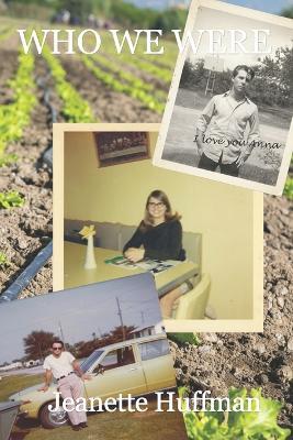 Who We Were - Jeanette Huffman - cover