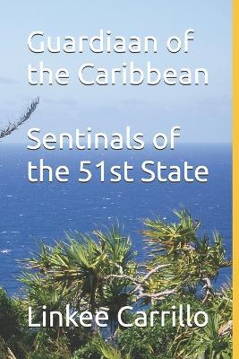 Guardians of the caribbean - Linkee Carrillo - cover