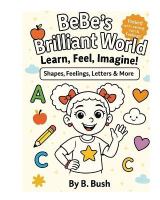 BeBe's Brilliant World - Blessen Bush,Jessica Johnson - cover