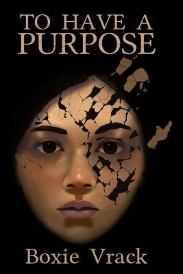 To Have a Purpose - Boxie Vrack - cover