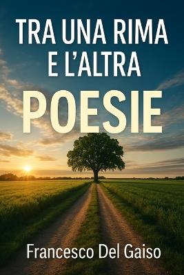 tra una rima e l'altra - Francesco del Gaiso - cover