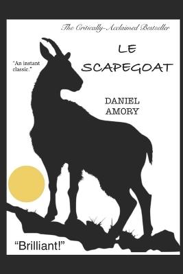 Le Scapegoat - Daniel Amory - cover