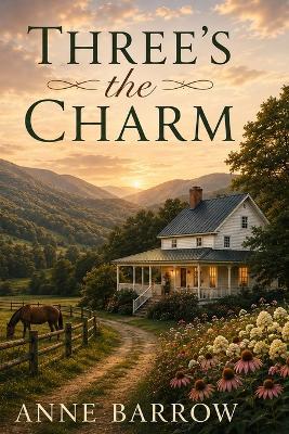 Three's The Charm - Anne Barrow - cover