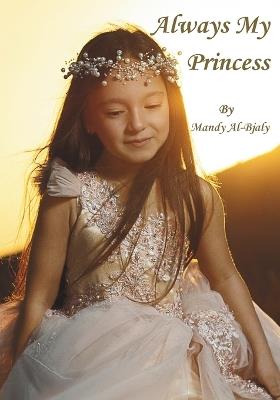 Always My Princess - Mandy Al-Bjaly - cover